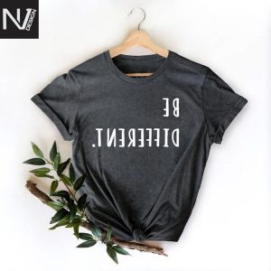 Be Different Funny Slogan Design T-Shirt