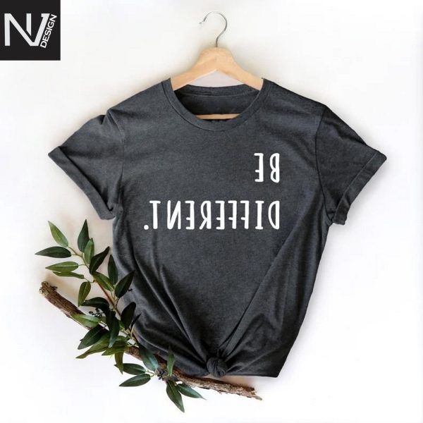 Be Different Funny Slogan Design T-Shirt