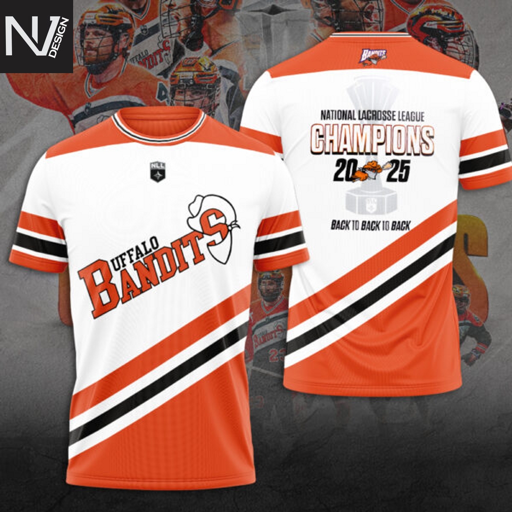 Buffalo Bandits 2025 National Lacrosse League Champions Back To Back To Back 3D T-Shirt Buffalo Bandits 2025 National Lacrosse League Champions Back To Back To Back 3D T-Shirt