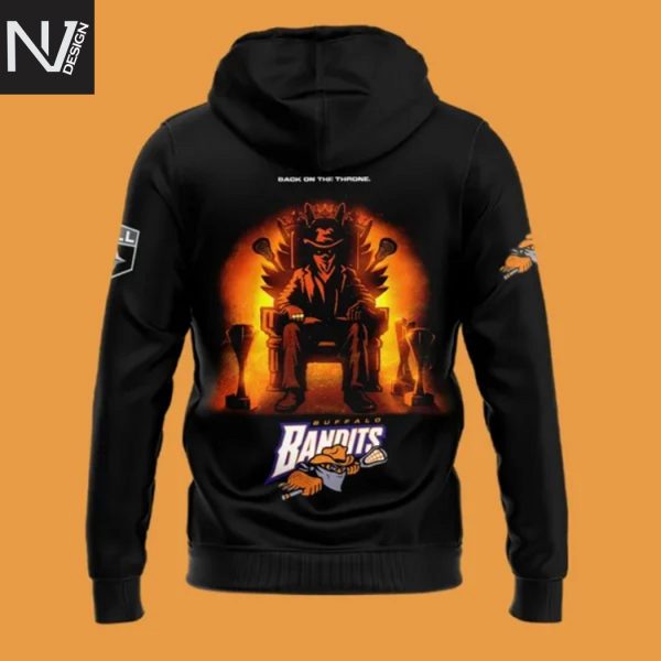 Buffalo Bandits Champions NLL Cup 2025 Back On The Throne Hoodie