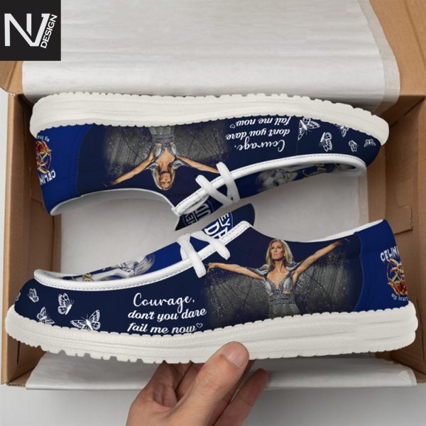 Celine Dion Courage Dont You Dare Fail Me Now Hey Dude Shoes