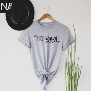 Fri-yay Funny Teacher Design T-Shirt
