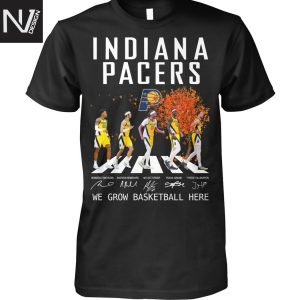 Indiana Pacers Signature We Grow Basketball Here Unisex T-Shirt