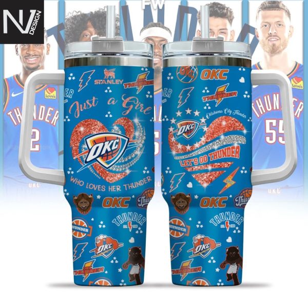 Just A Girl Who Loves Her Oklahoma City Thunder Tumbler With Handle And Straw