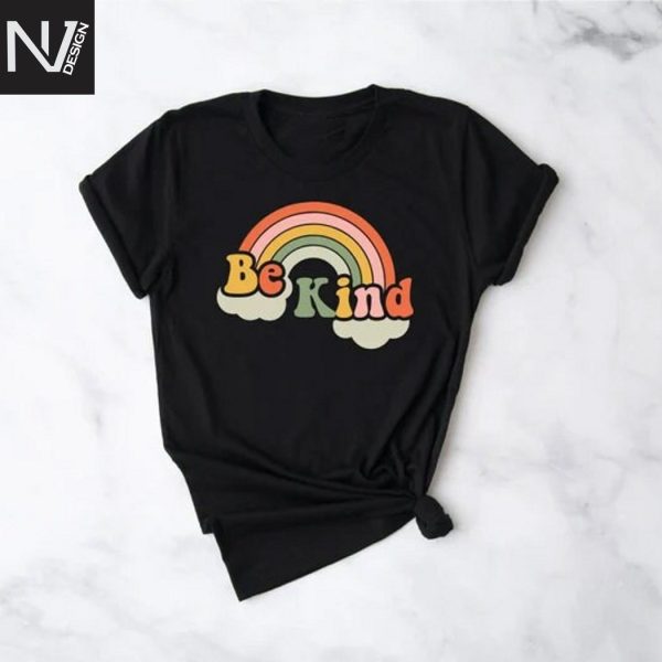 Kindness Rainbow Be Kind Design T-Shirt
