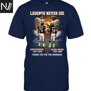 Legends Never Die Chicago Bears Steve Mcmichael x Walter Payton Signature Thank You For The Memories Unisex T-Shirt