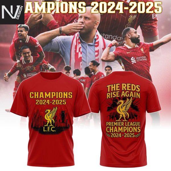 Liverpool EPL Champions 2024-2025 The Reds Rise Again 3D T-Shirt