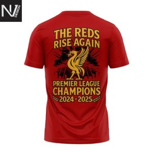 Liverpool EPL Champions 2024-2025 The Reds Rise Again 3D T-Shirt