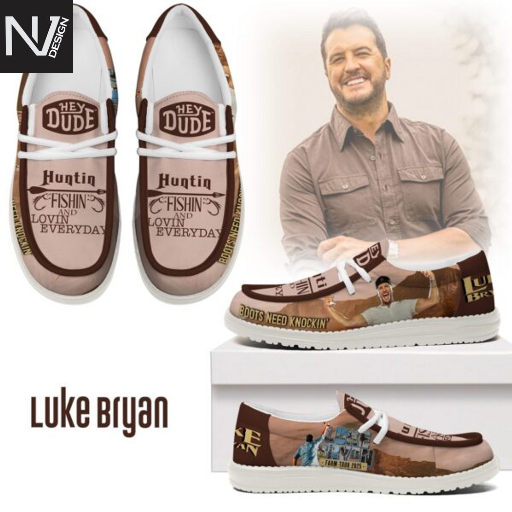 Luke Bryan Huntin, Fishin And Lovin Every Day Hey Dude Shoes Luke Bryan Huntin, Fishin And Lovin Every Day Hey Dude Shoes