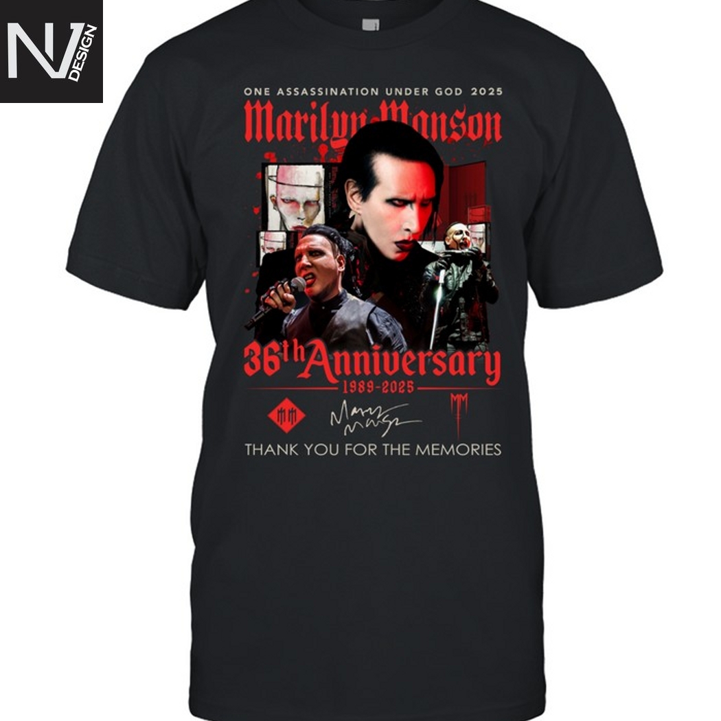 Marilyn Manson One Assassination Under God 36th Anniversary 1989-2025 Signature Thank You For The Memories Unisex T-Shirt