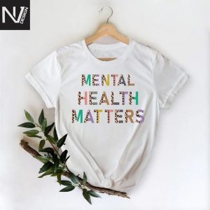 Mental Health Matters Design T-Shirt