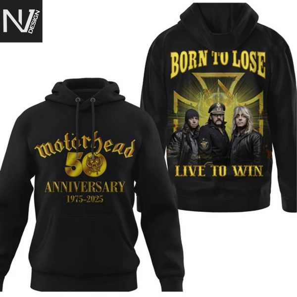 Motorhead 50 Anniversary 1975-2025 Born To Lose Live To Win Hoodie