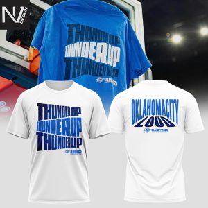 Oklahoma City Thunder Loud 2025 Playoff 3D T-Shirt