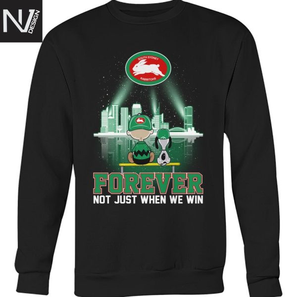 South Sydney Rabbitohs Peanuts Forever Not Just When We Win Unisex T-Shirt