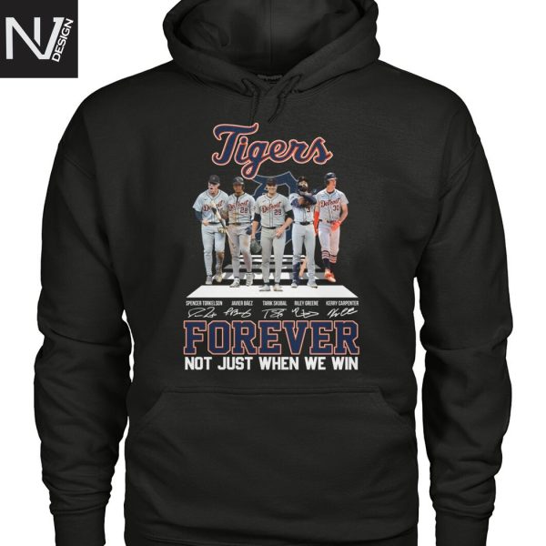 Detroit Tigers Forever Not Just When We Win Signature Unisex T-Shirt