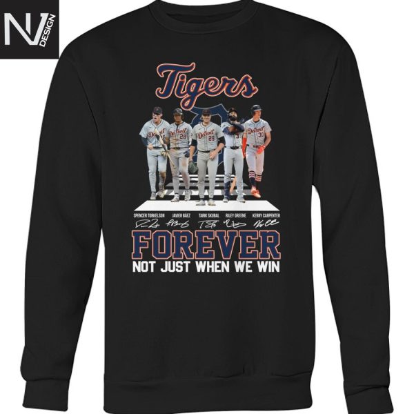 Detroit Tigers Forever Not Just When We Win Signature Unisex T-Shirt