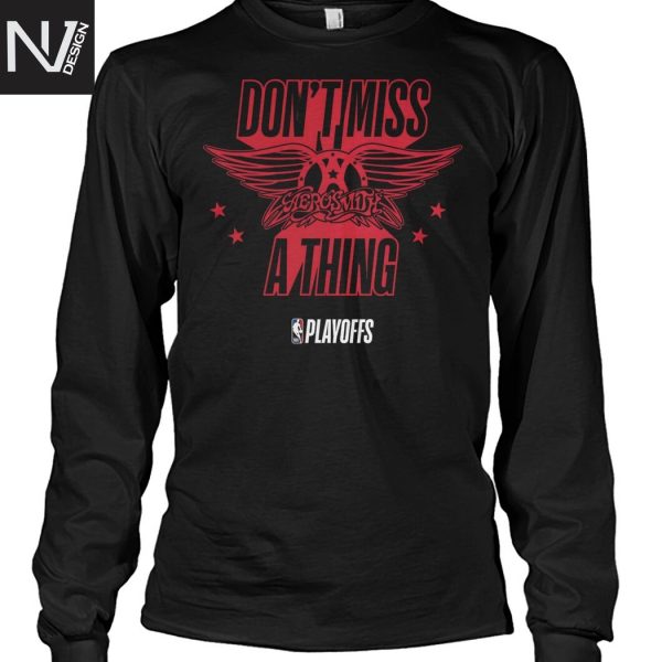 Dont Miss Aerosmith A Thing NBA Playoffs 2025 Unisex T-Shirt