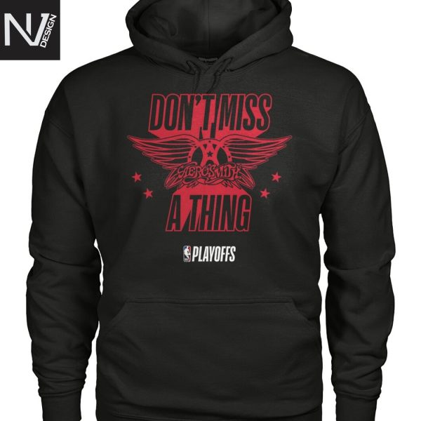 Dont Miss Aerosmith A Thing NBA Playoffs 2025 Unisex T-Shirt
