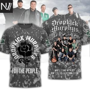 Dropkick Murphys For The People Signature 3D T-Shirt