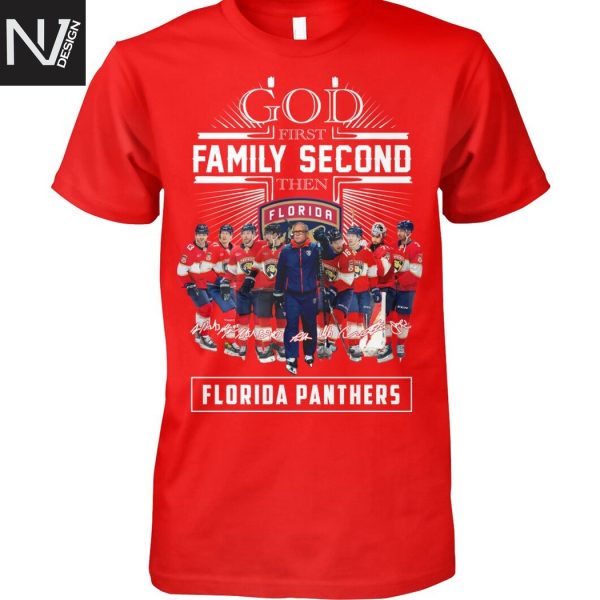 God First Family Second Then Florida Panthers Signature Unisex T-Shirt