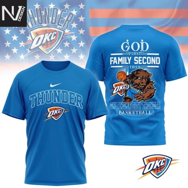 God First Family Second Then Oklahoma City Thunder Basketball 3D T-Shirt – Blue