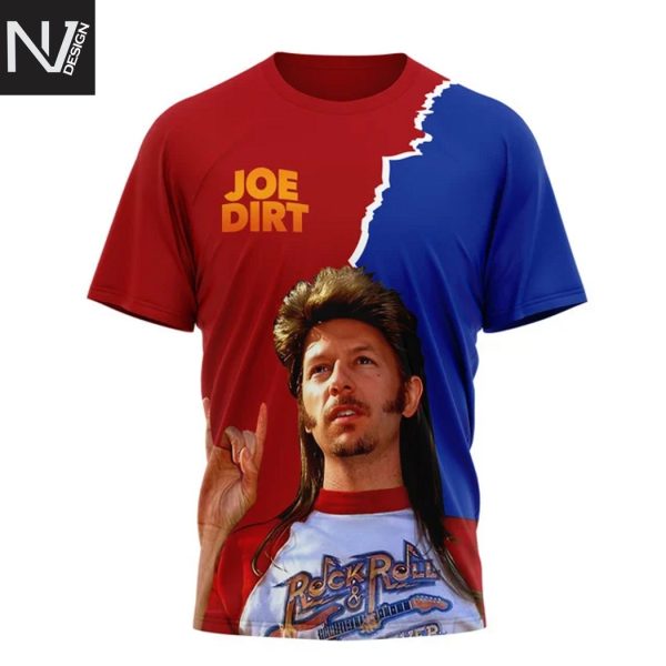 Joe Dirt Happy 4th Of July 3D T-Shirt