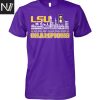National 2025 Champions NCAA Men Colleger World Series LSU Tigers Unisex T-Shirt