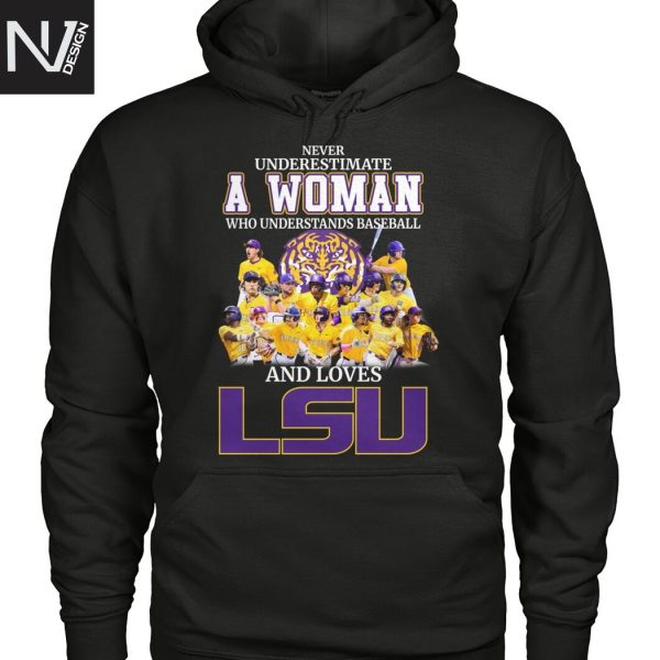 Never Underestimate A Woman Who Understands Baseball And Loves LSU Tigers Unisex T-Shirt