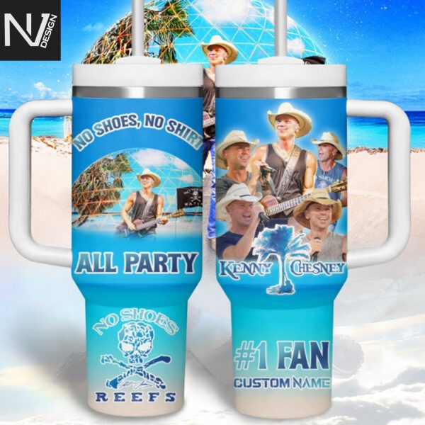 Personalized Kenny Chesney No Shoes No Shirt No Problem All Party Tumbler With Handle And Straw