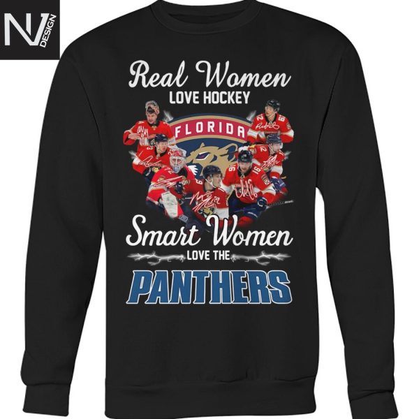 Real Women Love Hockey Smart Women Love The Florida Panthers Signature Unisex T-Shirt