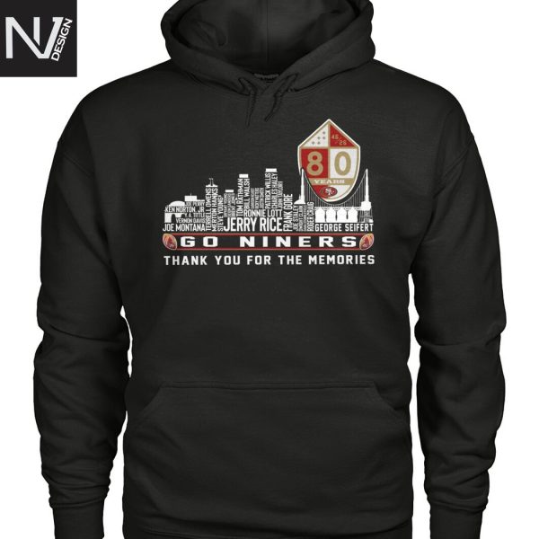 San Francisco 49ers Go Niners Thank You For The Memories Unisex T-Shirt