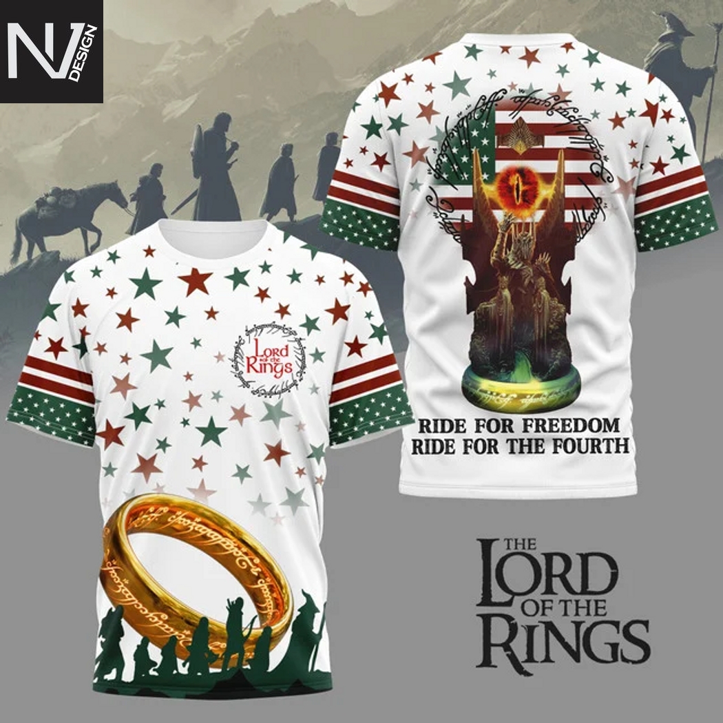 The Lord Of The Rings Ride For Freedom Ride For The Fourth 3D T-Shirt The Lord Of The Rings Ride For Freedom Ride For The Fourth 3D T-Shirt