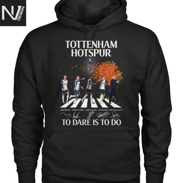 Tottenham Hotspur To Dare Is To Do Signature Unisex T-Shirt