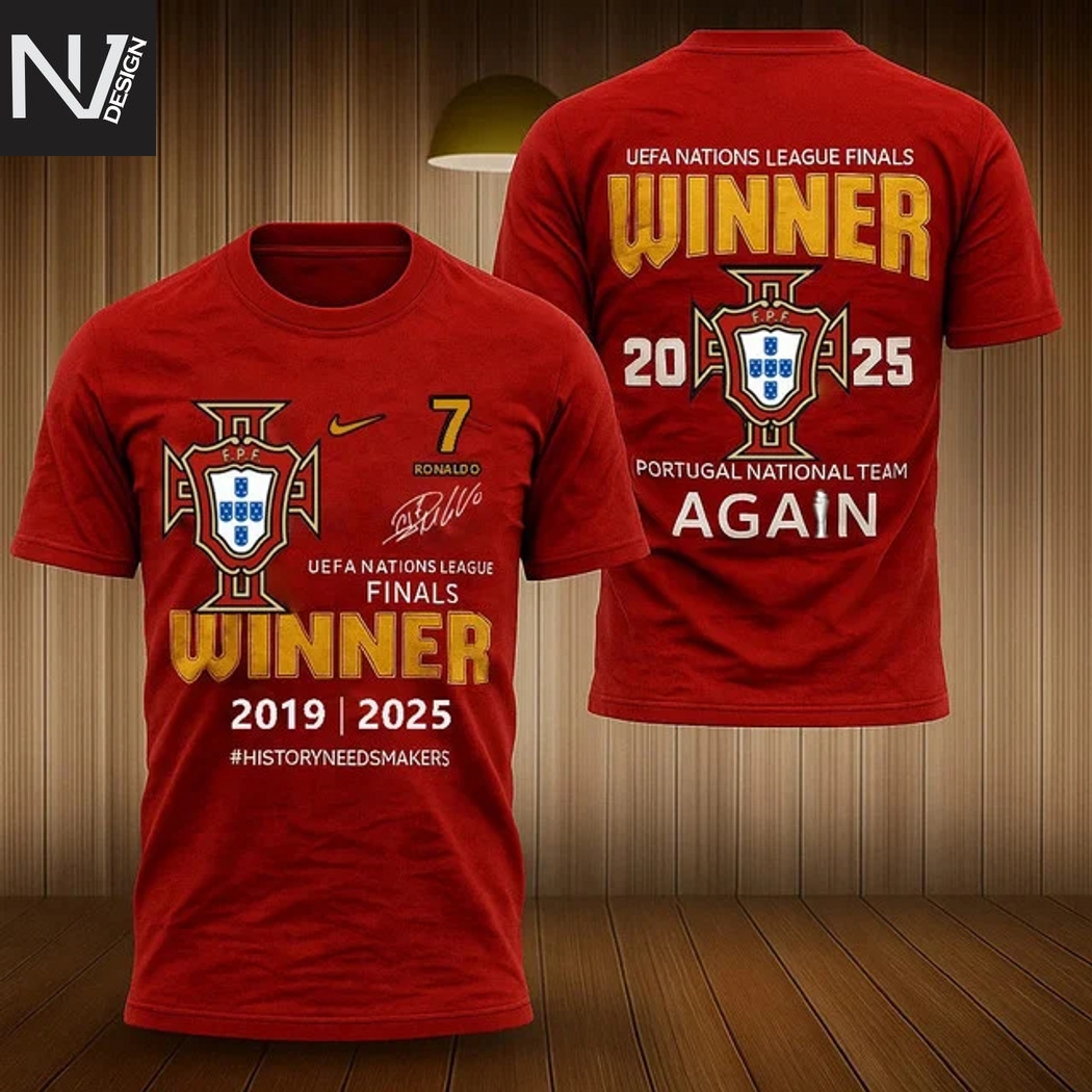 UEFA Nations League Champions Portugal National Football Team 2025 3D T-Shirt UEFA Nations League Champions Portugal National Football Team 2025 3D T-Shirt