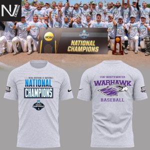 Wisconsin-Whitewater Warhawks 2025 NCAA Division Baseball National Champions 3D T-Shirt