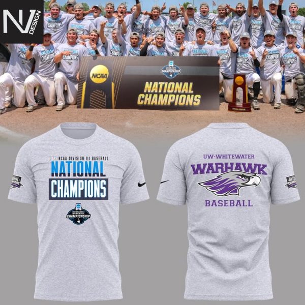 Wisconsin-Whitewater Warhawks 2025 NCAA Division Baseball National Champions 3D T-Shirt