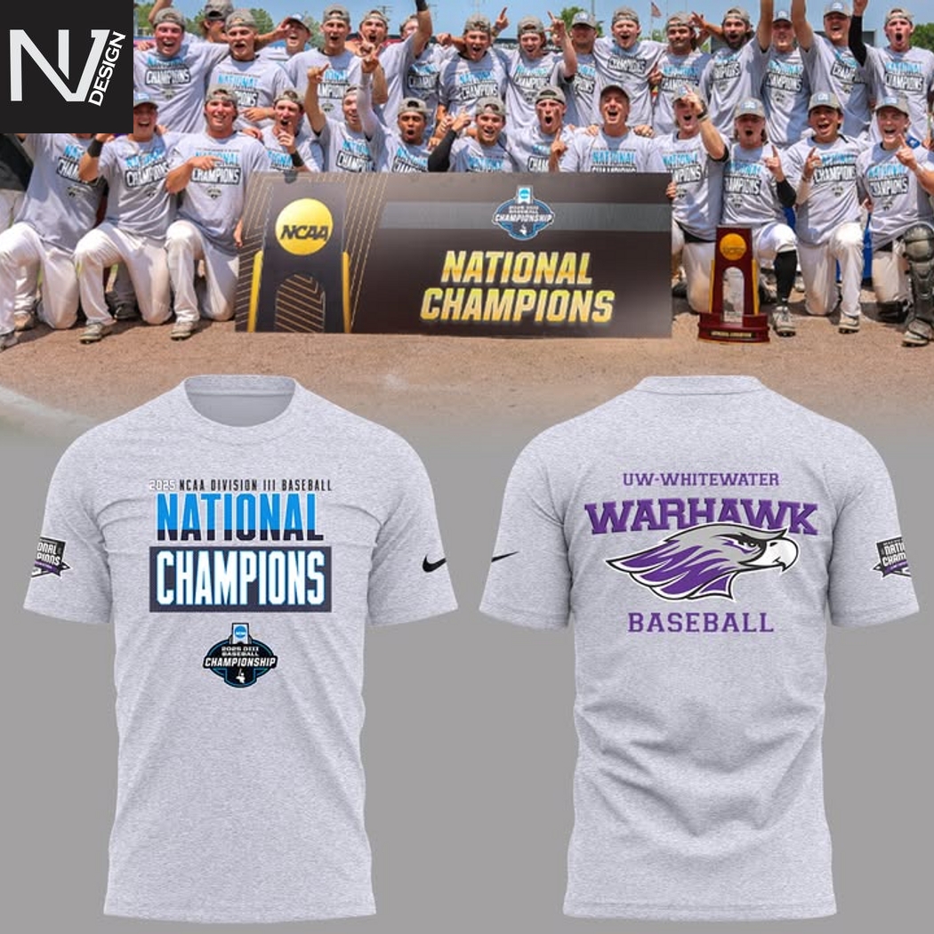 Wisconsin-Whitewater Warhawks 2025 NCAA Division Baseball National Champions 3D T-Shirt Wisconsin-Whitewater Warhawks 2025 NCAA Division Baseball National Champions 3D T-Shirt