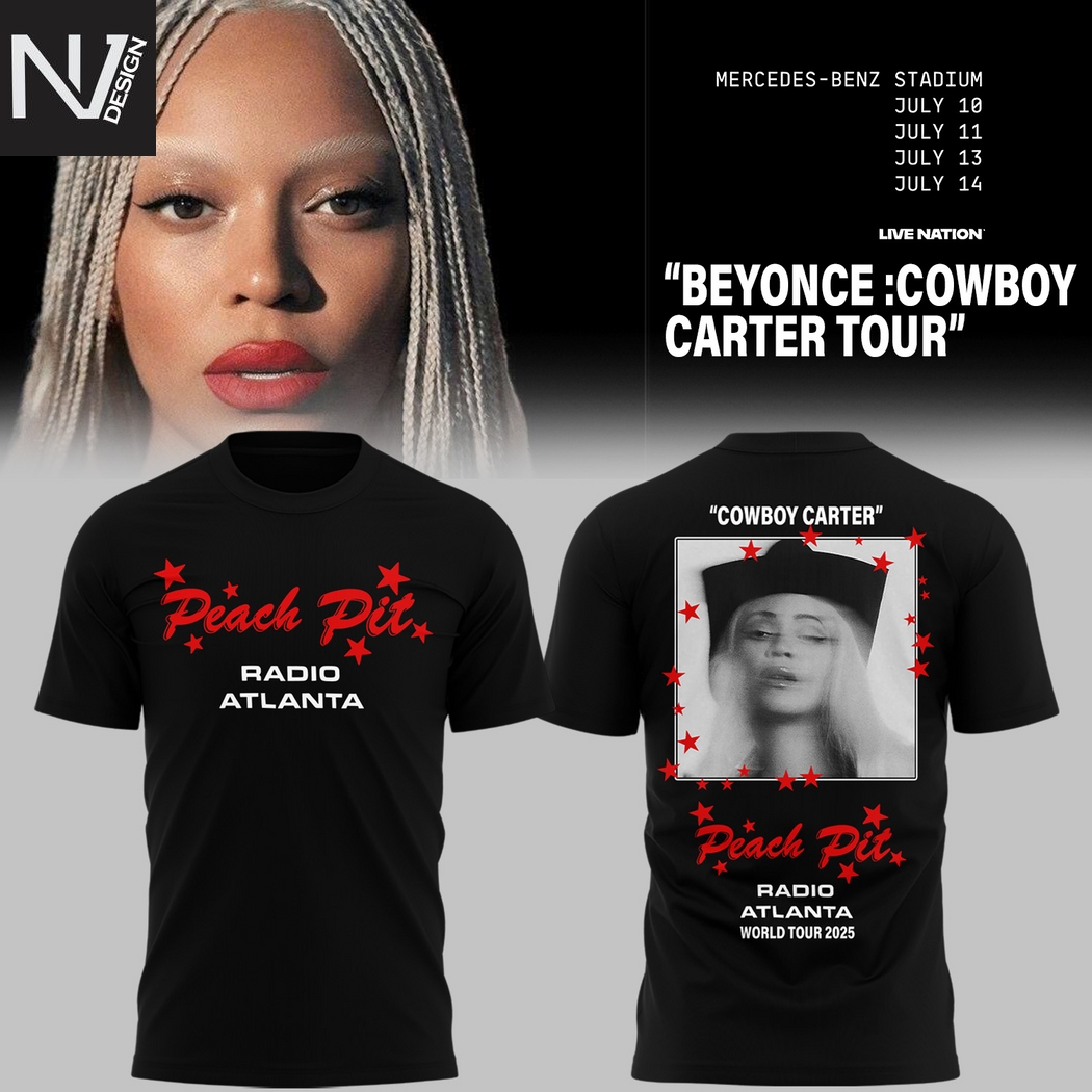 2025 Beyonce Cowboy Carter Tour Peach Pit Radio Atlanta 3D T-Shirt 2025 Beyonce Cowboy Carter Tour Peach Pit Radio Atlanta 3D T-Shirt