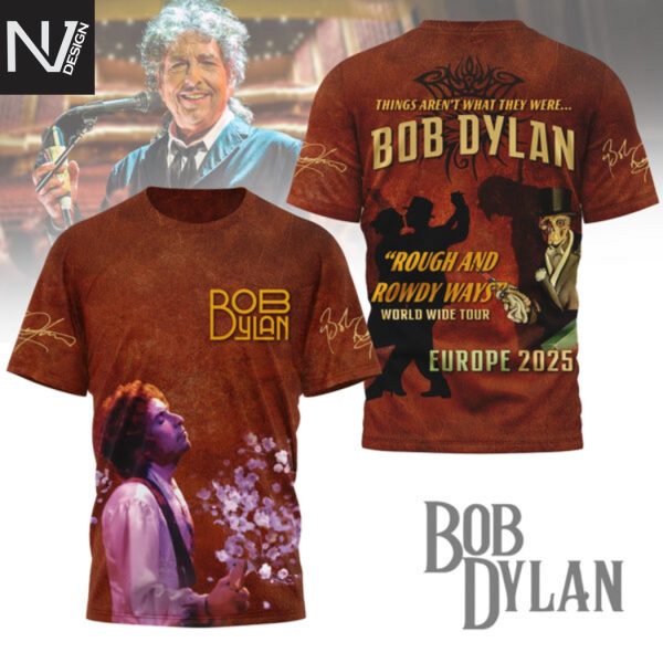 Bob Dylan Rough And Rowdy Ways World Tour Europe 2025 3D T-Shirt