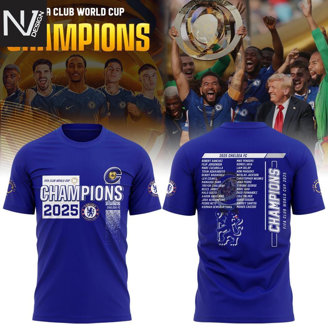 Chelsea Champions FIFA Club World Cup 2025 3D T-Shirt Chelsea Champions FIFA Club World Cup 2025 3D T-Shirt
