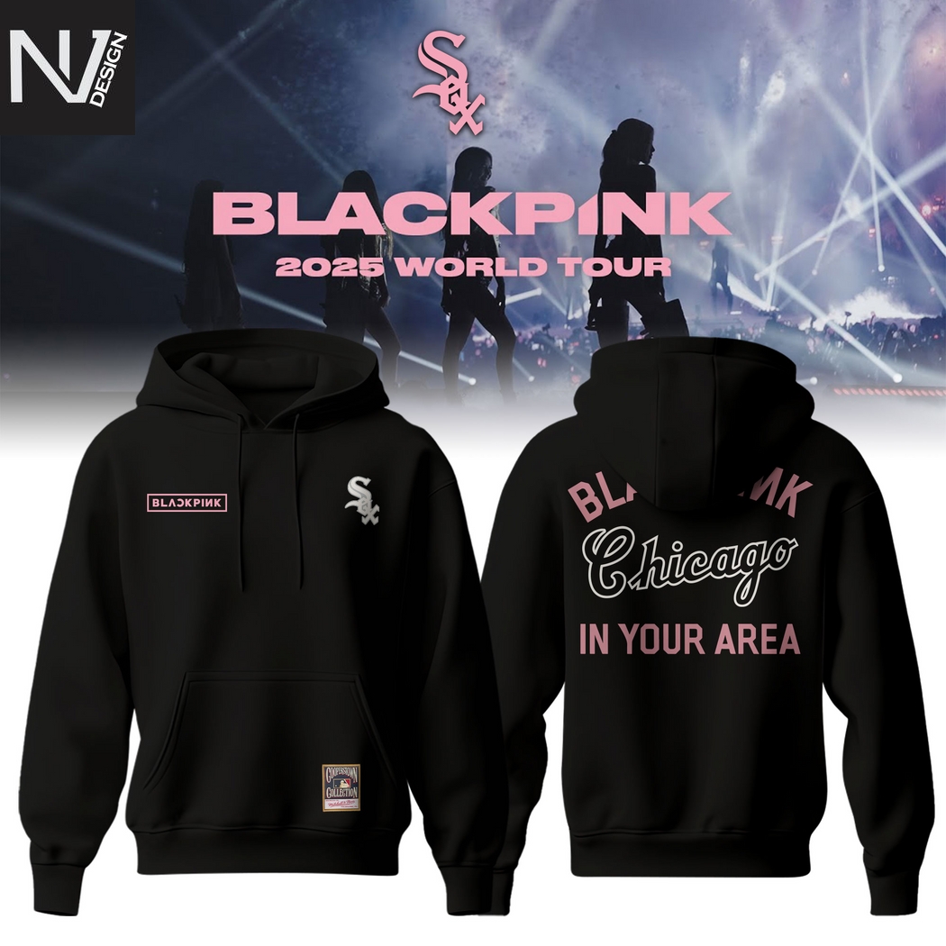 Chicago White Sox x BlackPink 2025 Deadline World Tour In Your Area Hoodie Chicago White Sox x BlackPink 2025 Deadline World Tour In Your Area Hoodie
