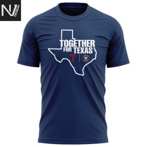 Houston Astros Together For Texas 2025 3D T-Shirt – Blue
