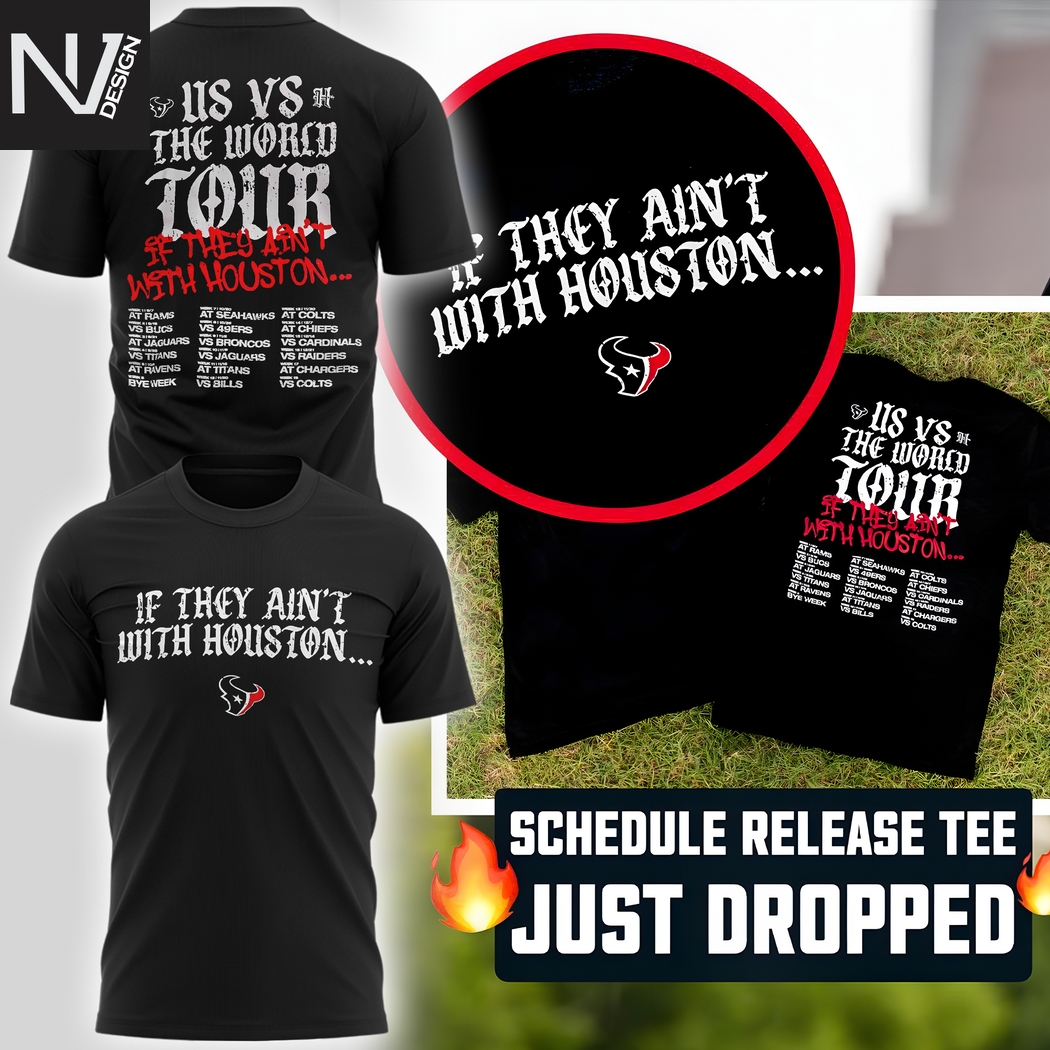 Houston Texans The World Tour 2025 3D T-Shirt Houston Texans The World Tour 2025 3D T-Shirt