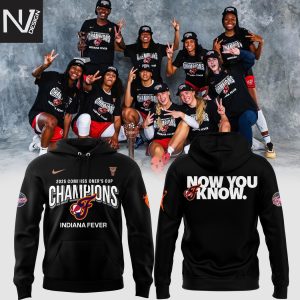 Indiana Fever 2025 WNBA Commissioner Cup Champions Now You Know Hoodie