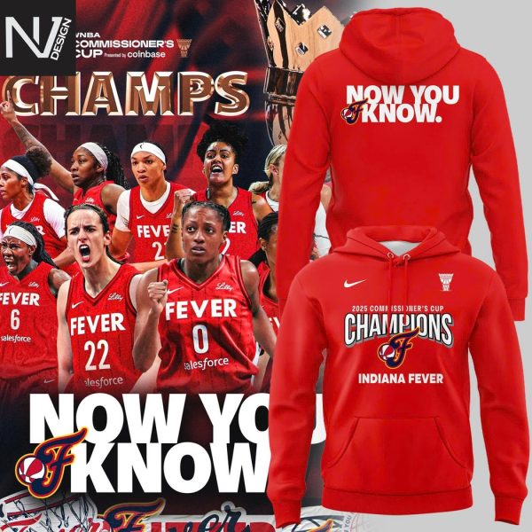 Indiana Fever 2025 WNBA Commissioner Cup Champions Now You Know Hoodie – Red