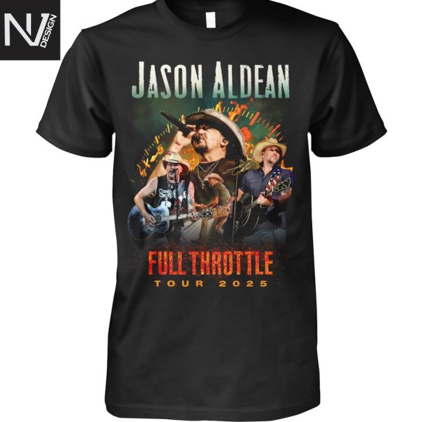 Jason Aldean Full Throttle Tour 2025 Unisex T-Shirt