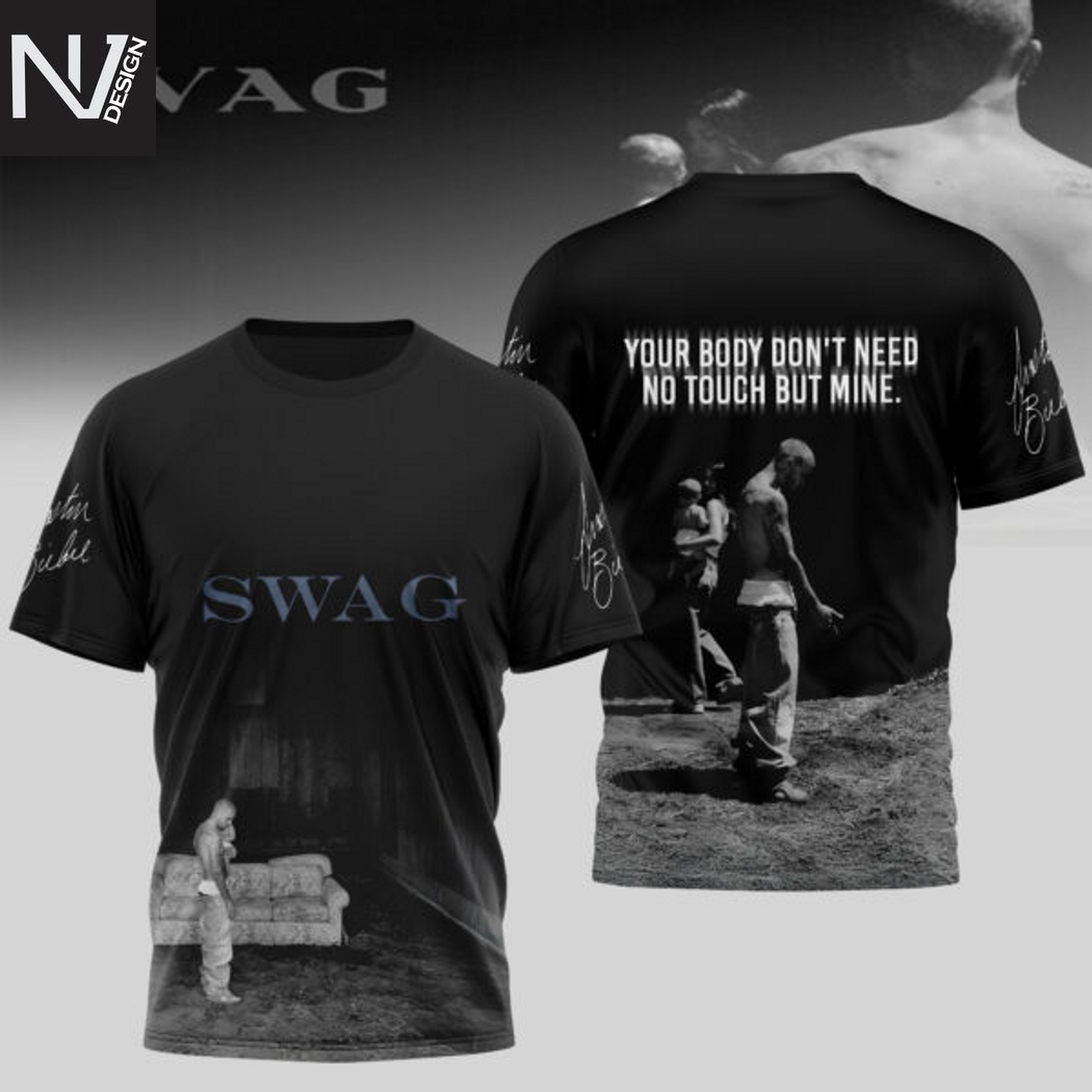 Justin Bieber - Swag Your Body Dont Need No Touch But Mine Signature 3D T-Shirt Justin Bieber - Swag Your Body Dont Need No Touch But Mine Signature 3D T-Shirt