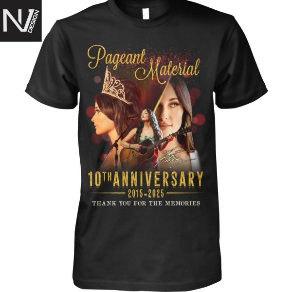 Kacey Musgraves Pageant Material 10th Anniversary 2015-2025 Signature Thank You For The Memories Unisex T-Shirt