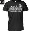 Las Vegas Raiders Forever Not Just When We Win Unisex T-Shirt