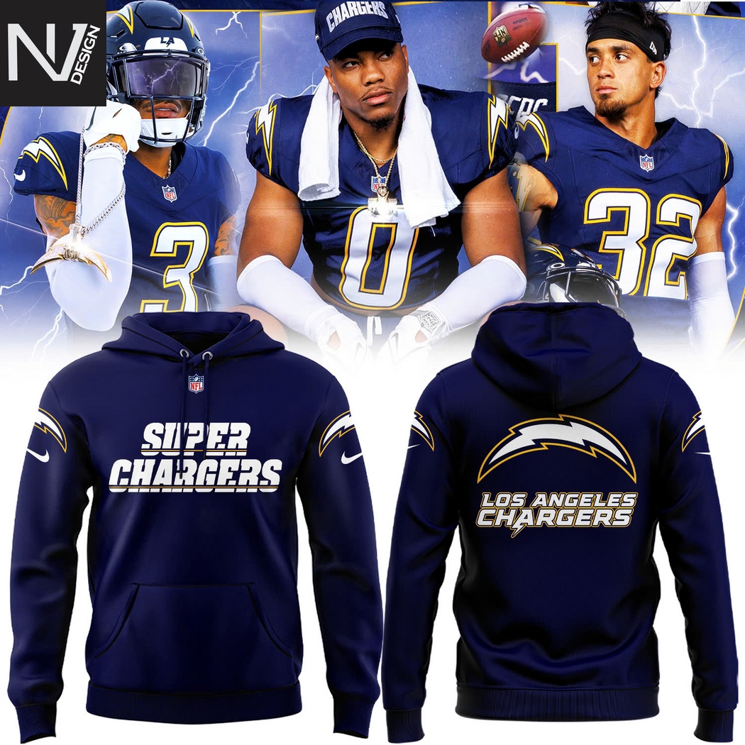 Los Angeles Chargers Super Chargers 2025 Hoodie Los Angeles Chargers Super Chargers 2025 Hoodie